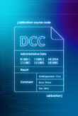 Bildhafte Darstellung eines Zertifikats, das es nur elektronisch gibt. Beschriftung DCC für Englisch digital calibration certificate, Digitaler Kalibrierschein. Darin enthalten sind Felder mit den Bezeichnungen Administrative Data – Verwaltungsdaten Result – Ergebnis Comment – Bemerkung Configuration File – Konfigurationsdatei Data Sheet – Datenblatt Raw Data – Rohdaten.