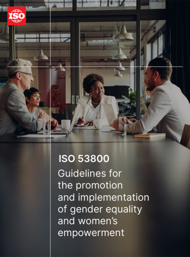 Extract from cover of ISO Guidelines 53800 for the promotion and implementation of gender equality and women’s empowerment © ISO