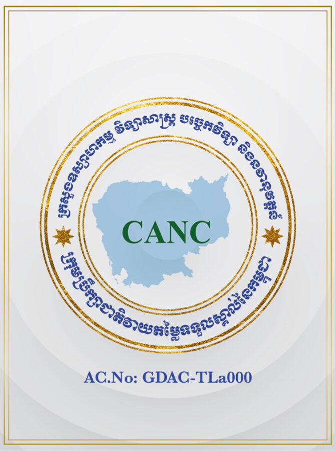 Logo of GDAC. White background with golden frame around the edge. In a large circle in the middle, we have the letters CANC in green on a pale blue map of Cambodia. Around the map are two circles with golden borders. Outside these circles, the name of the organization is written in Khmer script in dark blue. There are two gold stars on the left and right of this round border. Outside this writing is another circular gold frame. At the bottom of the image, we see: AC.No: GDAC-TLa000.